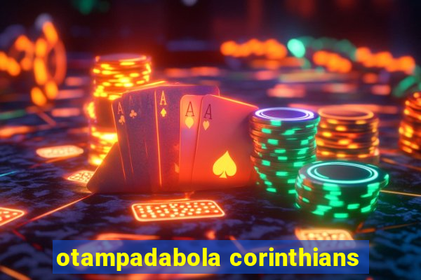 otampadabola corinthians